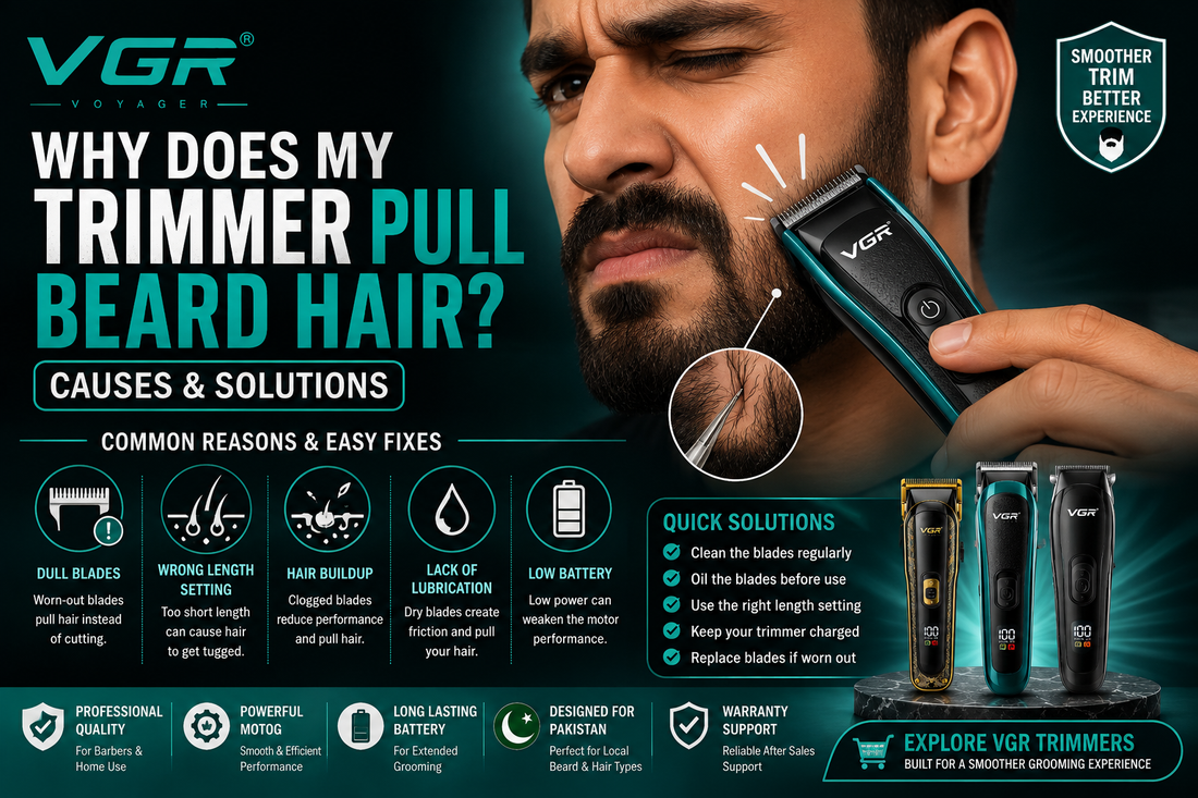 VGR trimmer pulling beard hair with common causes and solutions, including dull blades, hair buildup, incorrect length settings, lack of lubrication, and low battery.